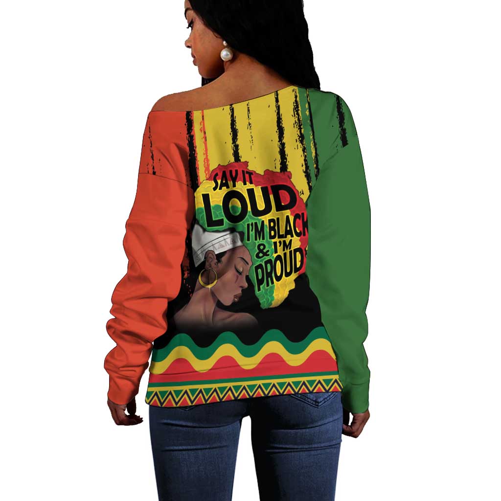 Black History Dreadlocks Map Off Shoulder Sweater Say It Loud I’m Black and I’m Proud - Wonder Print Shop