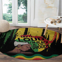 Black History Dreadlocks Map Round Carpet Say It Loud I’m Black and I’m Proud - Wonder Print Shop