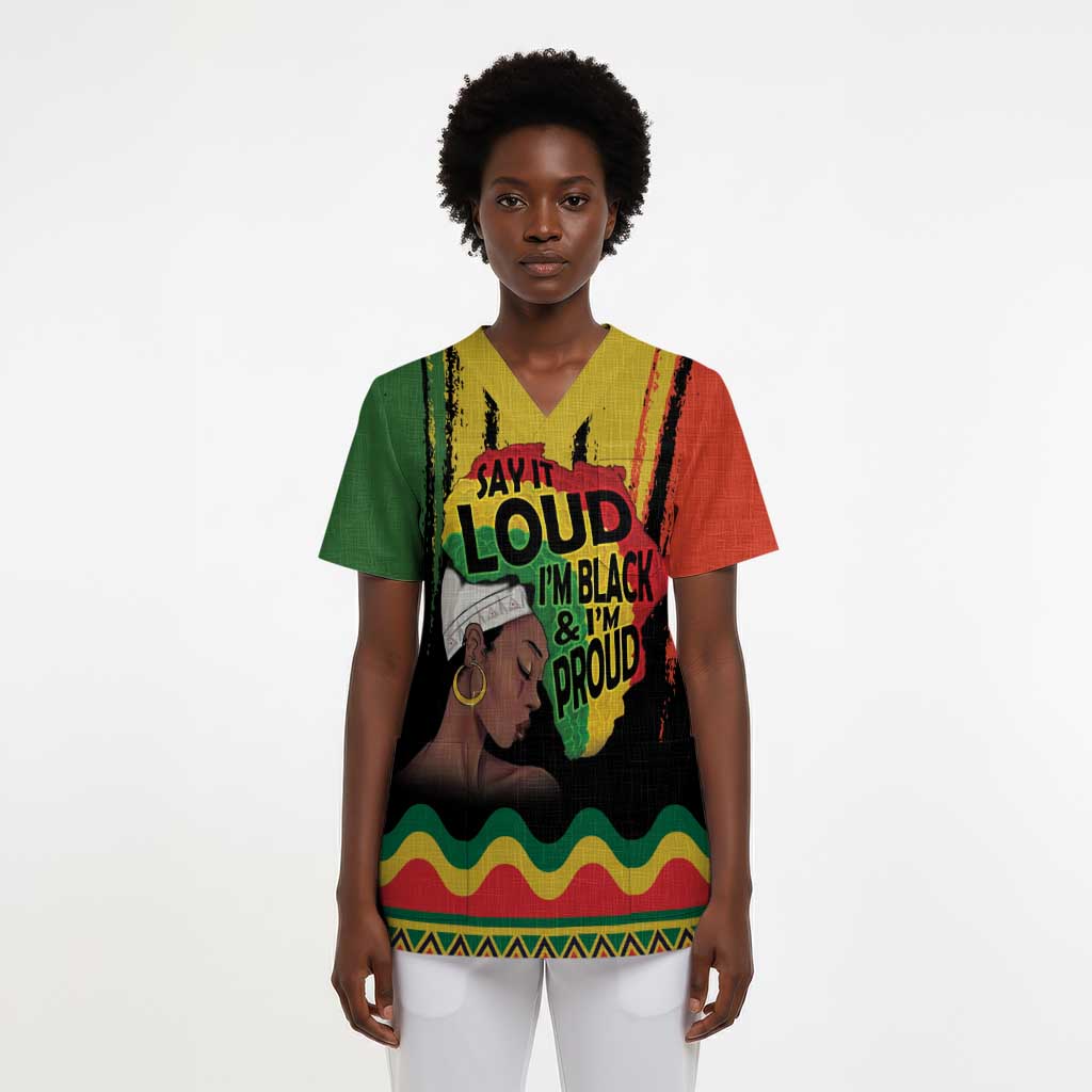Black History Dreadlocks Map Scrub Top Say It Loud I’m Black and I’m Proud - Wonder Print Shop