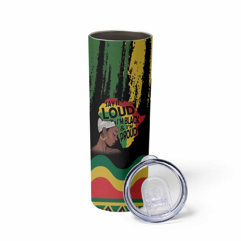 Black History Dreadlocks Map Skinny Tumbler Say It Loud I’m Black and I’m Proud - Wonder Print Shop