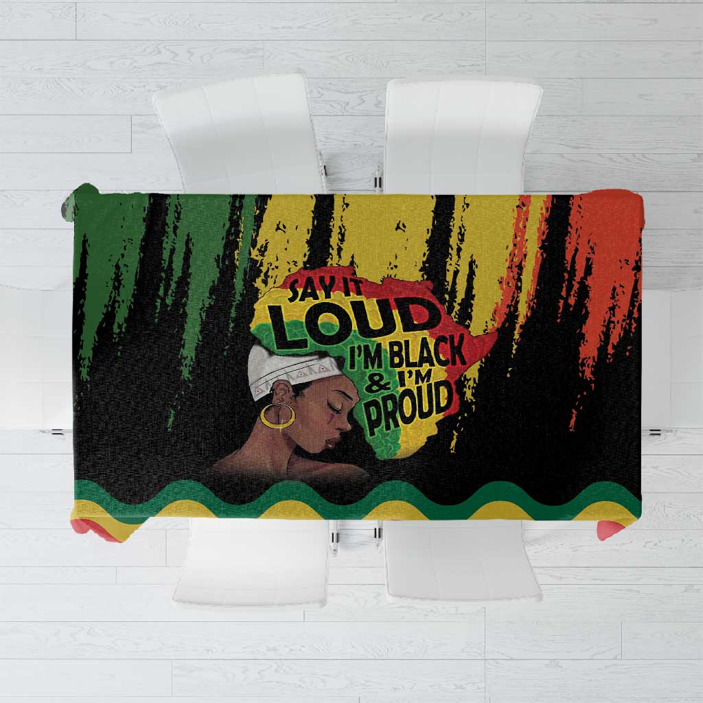 Black History Dreadlocks Map Tablecloth Say It Loud I’m Black and I’m Proud - Wonder Print Shop