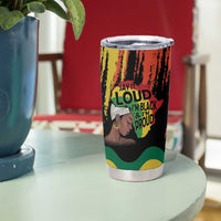 Black History Dreadlocks Map Tumbler Cup Say It Loud I’m Black and I’m Proud - Wonder Print Shop