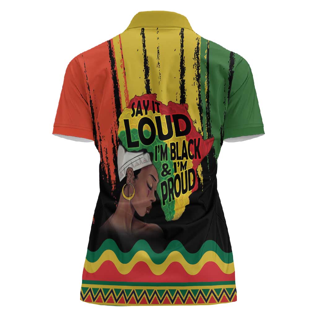Black History Dreadlocks Map Women Polo Shirt Say It Loud Im Black and Im Proud LT19