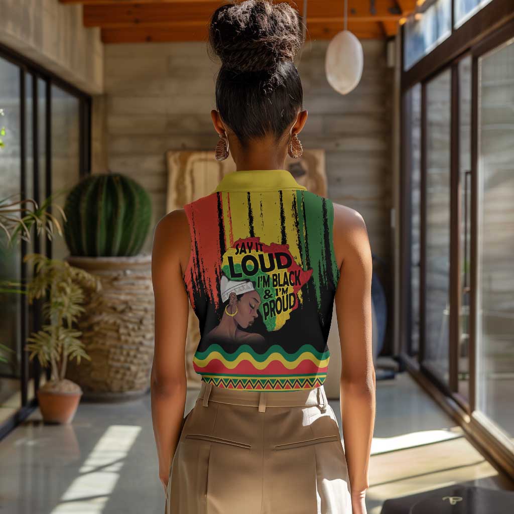 Black History Dreadlocks Map Women Sleeveless Polo Shirt Say It Loud I’m Black and I’m Proud - Wonder Print Shop
