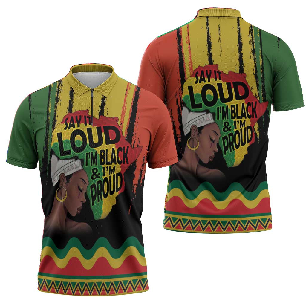 Black History Dreadlocks Map Zipper Polo Shirt Say It Loud I’m Black and I’m Proud - Wonder Print Shop