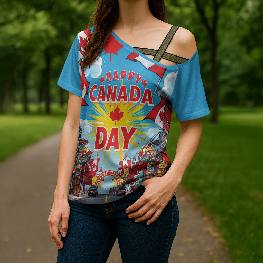 Happy Canada Day Cross Shoulder Shirt True North Strong Free Maple Leaf