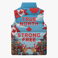 Happy Canada Day Sleeveless Puffer Jacket True North Strong Free Maple Leaf