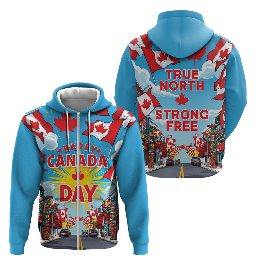 Happy Canada Day Zip Hoodie True North Strong Free Maple Leaf