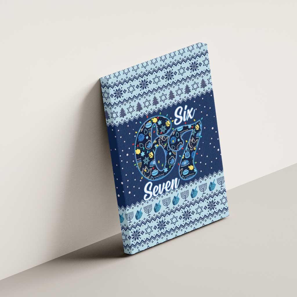 Funny Hanukkah Six Seven Canvas Wall Art Gen Alpha Meme Vibes - Wonder Print Shop