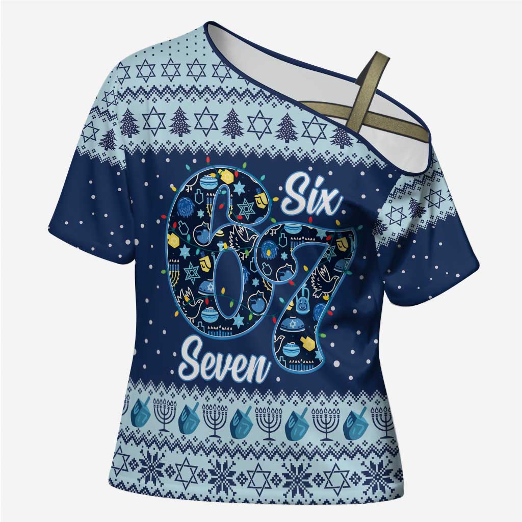 Funny Hanukkah Six Seven Cross Shoulder Shirt Gen Alpha Meme Vibes - Wonder Print Shop