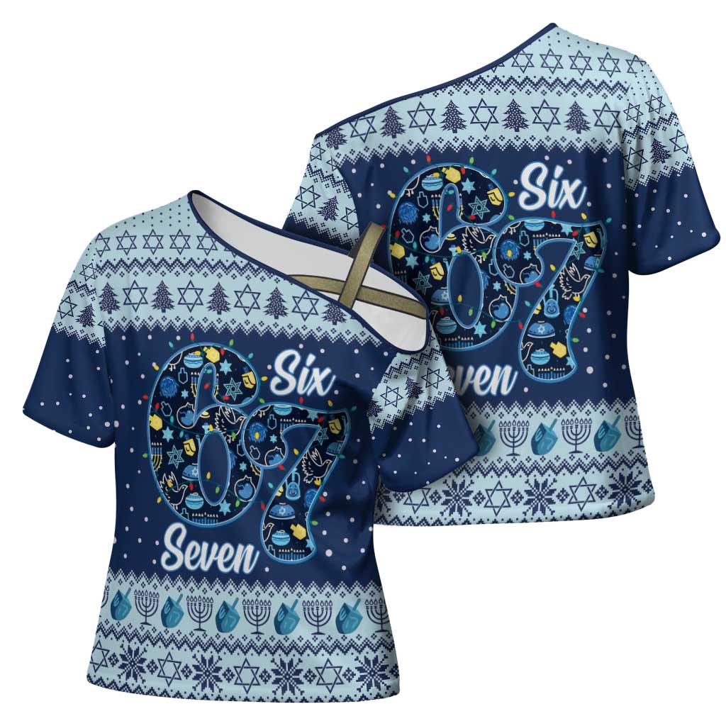 Funny Hanukkah Six Seven Cross Shoulder Shirt Gen Alpha Meme Vibes - Wonder Print Shop