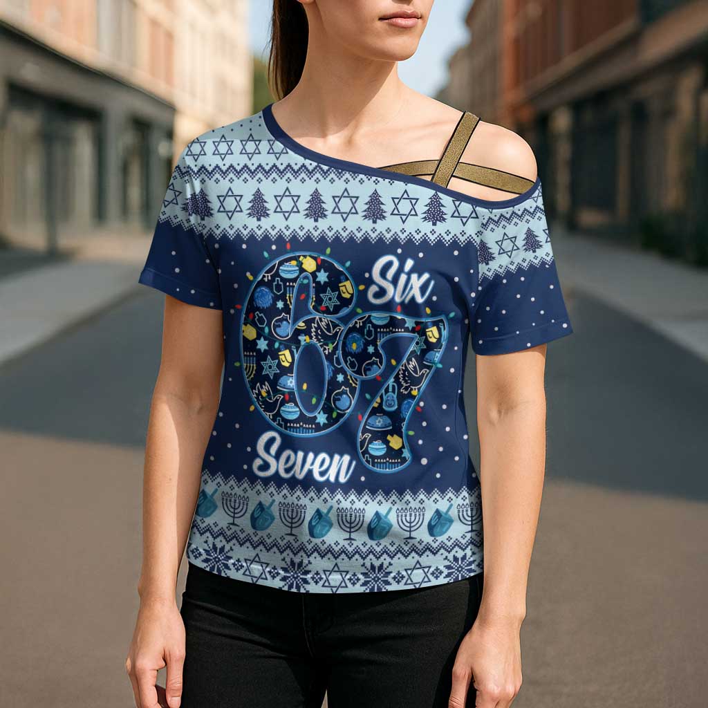 Funny Hanukkah Six Seven Cross Shoulder Shirt Gen Alpha Meme Vibes - Wonder Print Shop