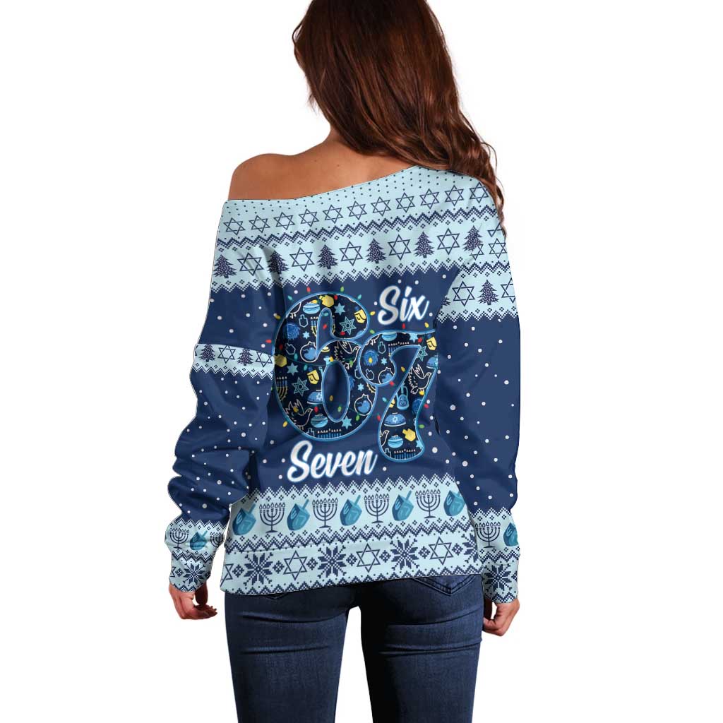 Funny Hanukkah Six Seven Off Shoulder Sweater Gen Alpha Meme Vibes - Wonder Print Shop