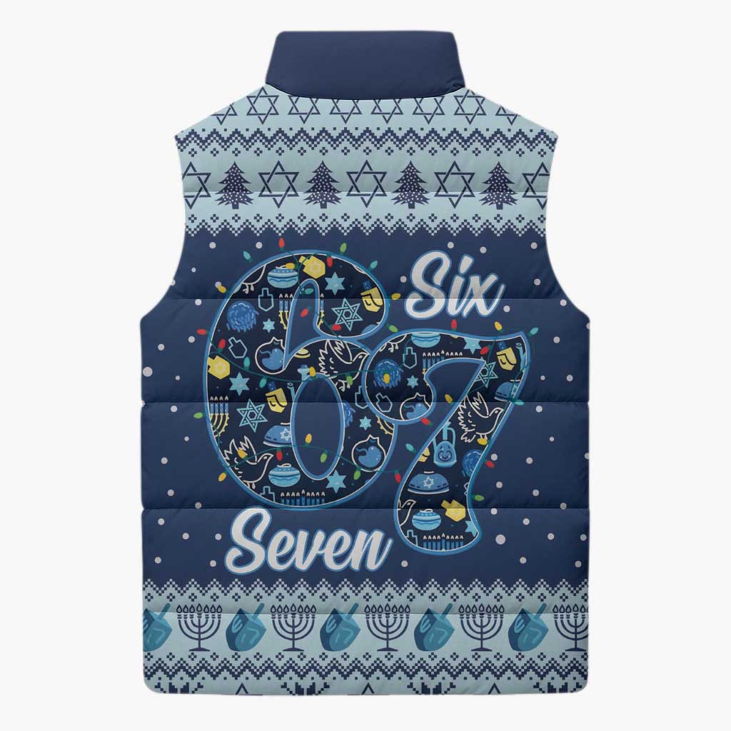 Funny Hanukkah Six Seven Sleeveless Puffer Jacket Gen Alpha Meme Vibes - Wonder Print Shop