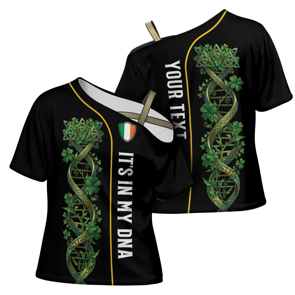 Personalized Irish Shamrock DNA Cross Shoulder Shirt It's In My DNA Pride Art