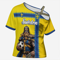 Custom World Football 2026 Sweden Cross Shoulder Shirt Go Blagult Viking Glory