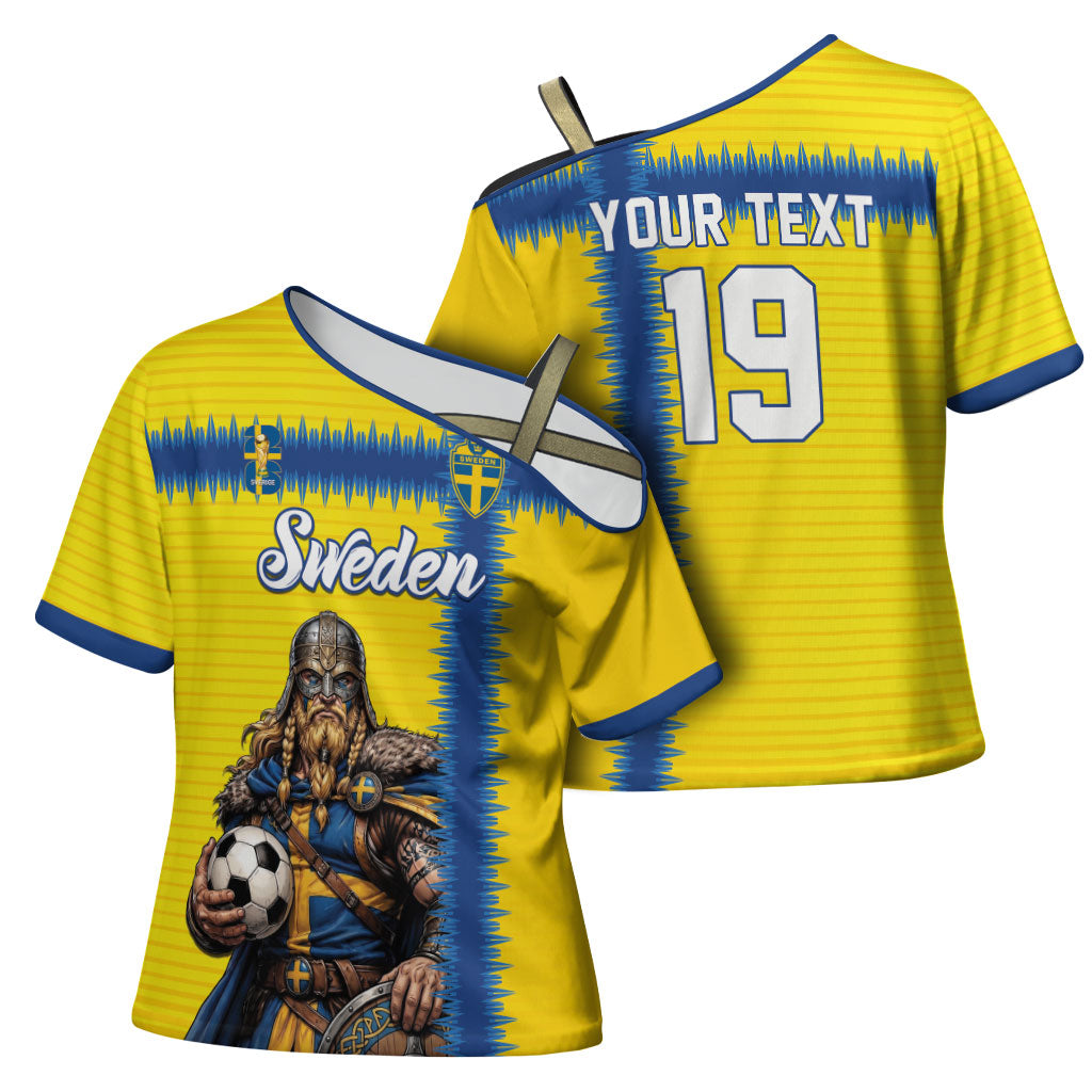 Custom World Football 2026 Sweden Cross Shoulder Shirt Go Blagult Viking Glory