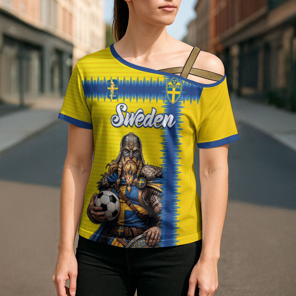 Custom World Football 2026 Sweden Cross Shoulder Shirt Go Blagult Viking Glory