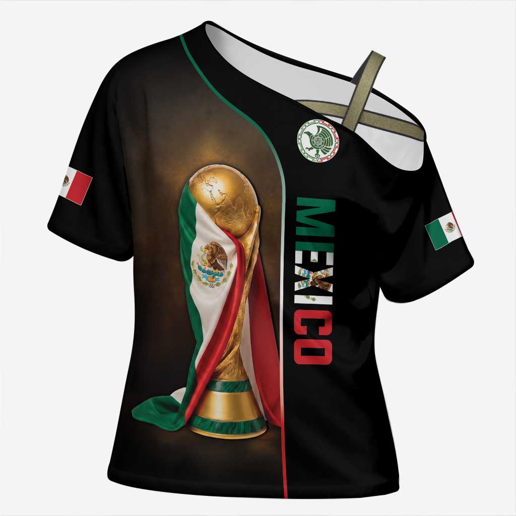 Personalized Mexico Football 2026 Cross Shoulder Shirt Trophy Flag Pride Art