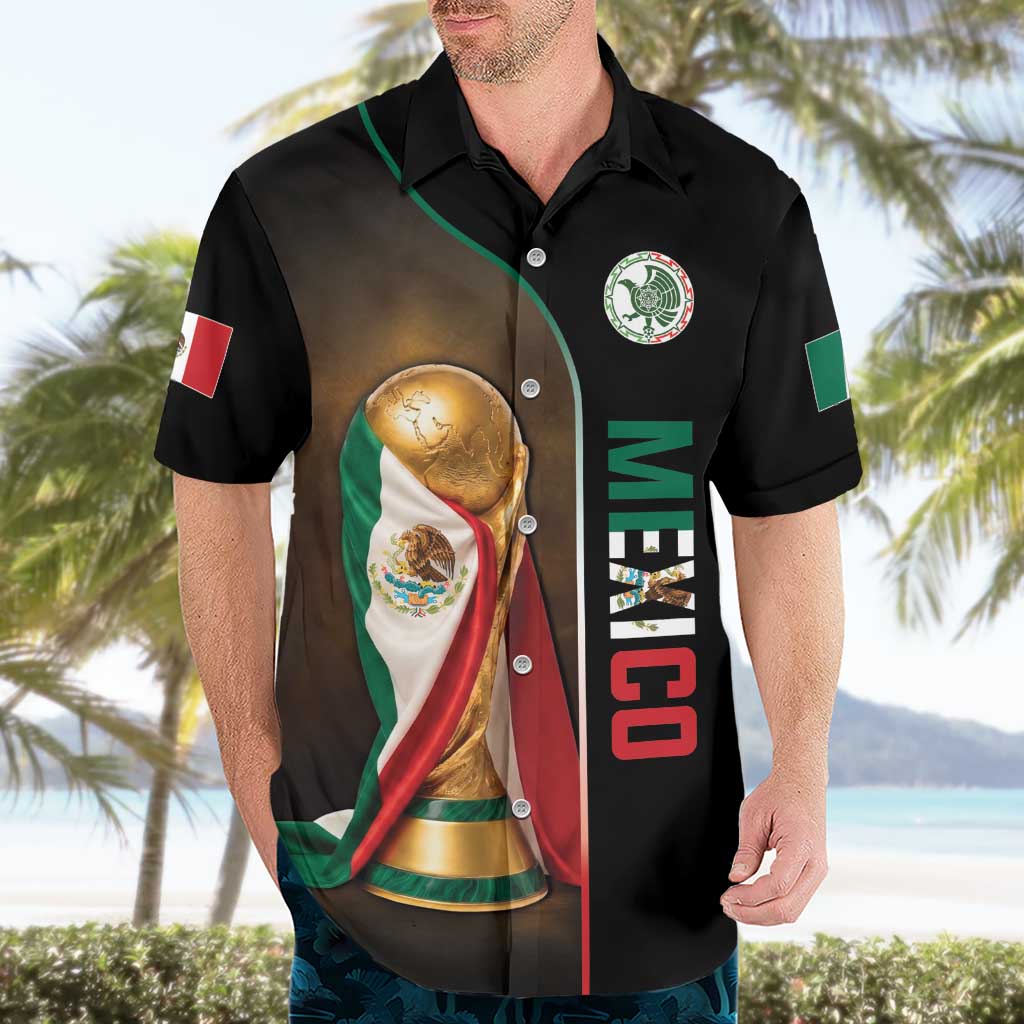 Personalized Mexico Football 2026 Hawaiian Shirt Trophy Flag Pride Art