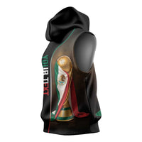 Personalized Mexico Football 2026 Sleeveless Hoodie Trophy Flag Pride Art