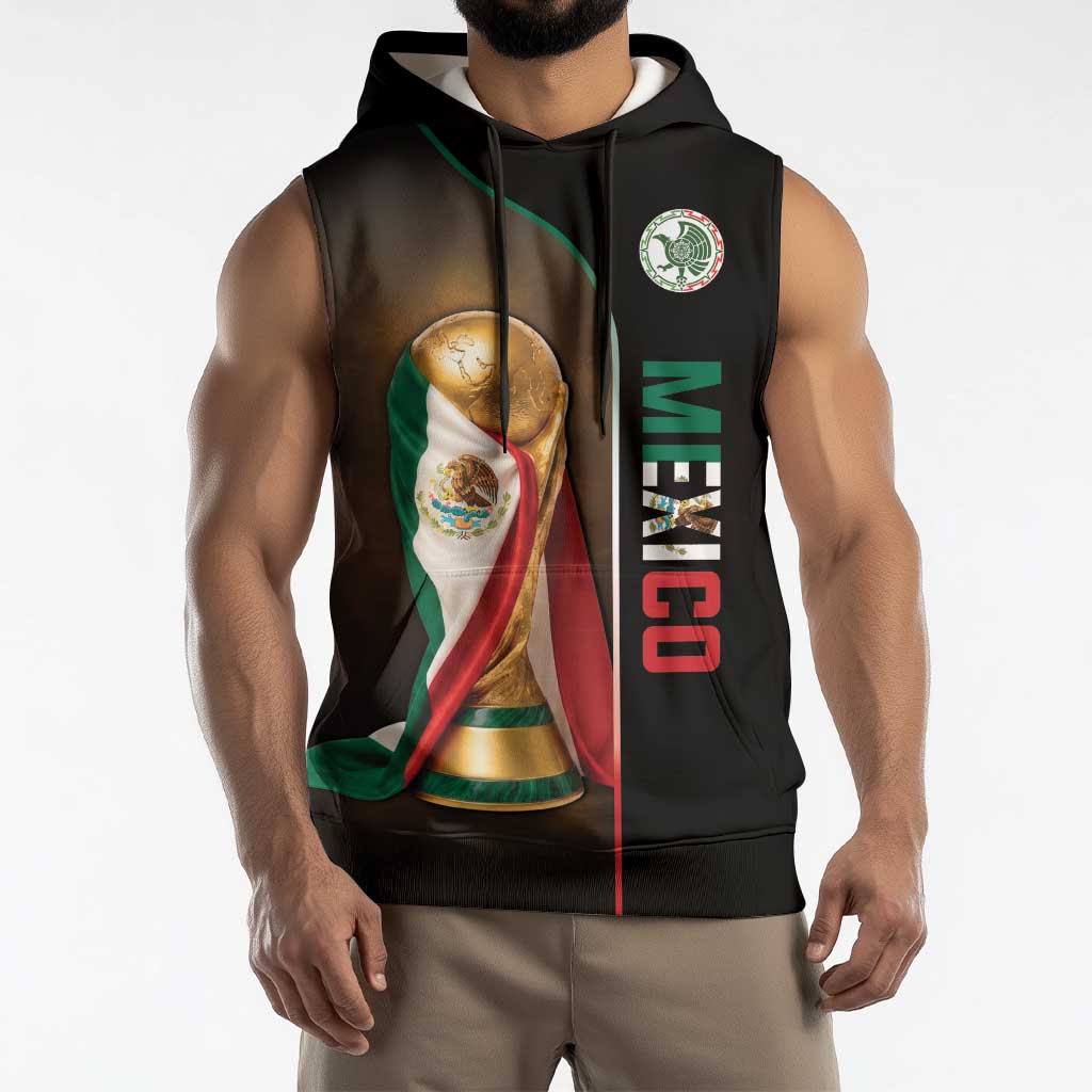 Personalized Mexico Football 2026 Sleeveless Hoodie Trophy Flag Pride Art