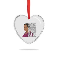Madam CJ Walker Quote Heart Crystal Glass Ornament Do Not Sit Down And Wait For Opportunities - Wonder Print Shop
