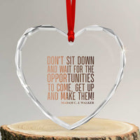 Madam CJ Walker Quote Heart Crystal Glass Ornament Get Up And Make Opportunities - Wonder Print Shop