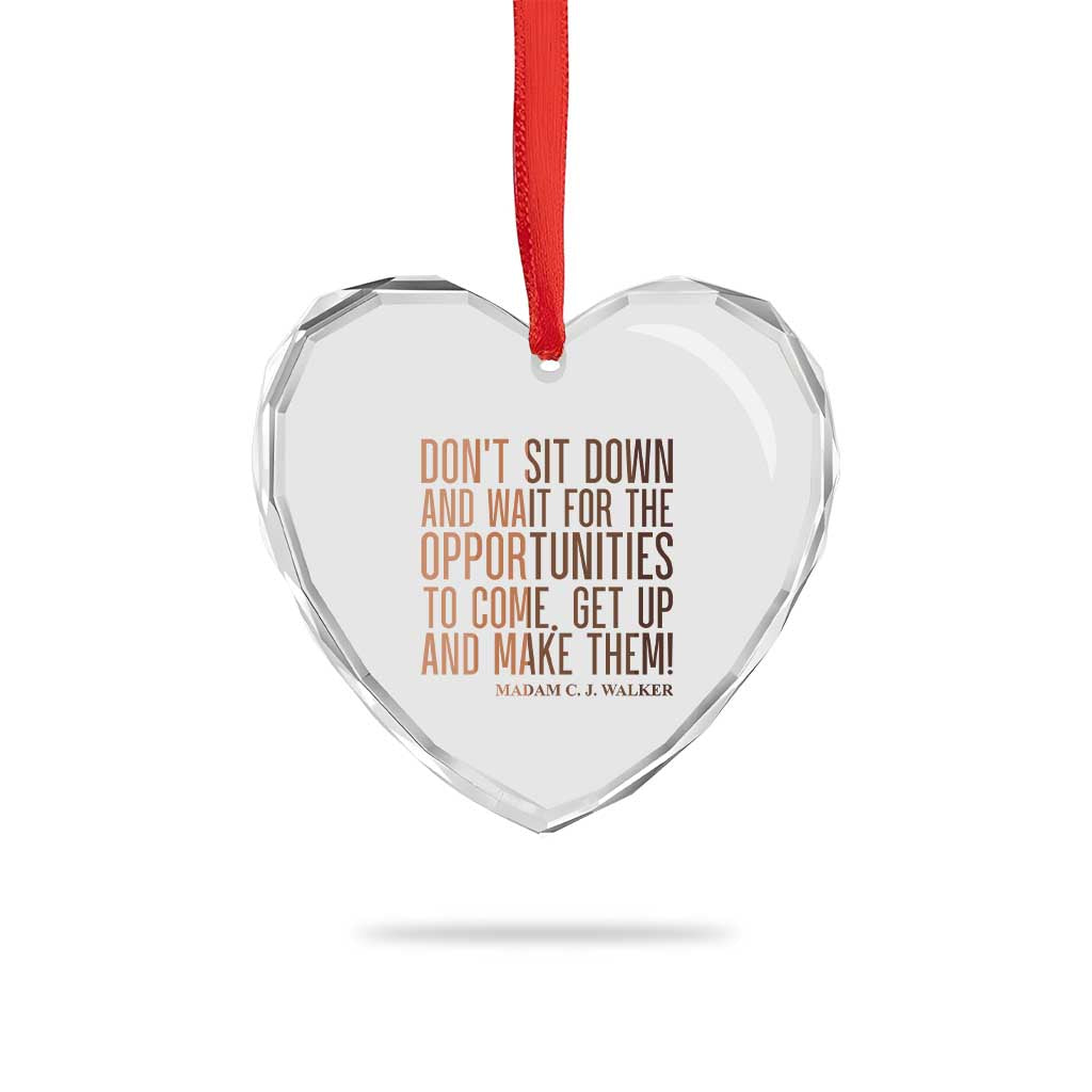 Madam CJ Walker Quote Heart Crystal Glass Ornament Get Up And Make Opportunities - Wonder Print Shop
