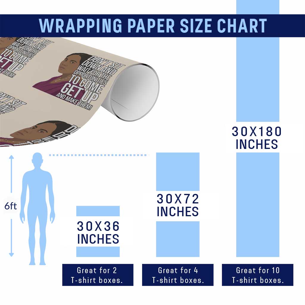 Madam CJ Walker Quote Wrapping Paper Roll Do Not Sit Down And Wait For Opportunities - Wonder Print Shop