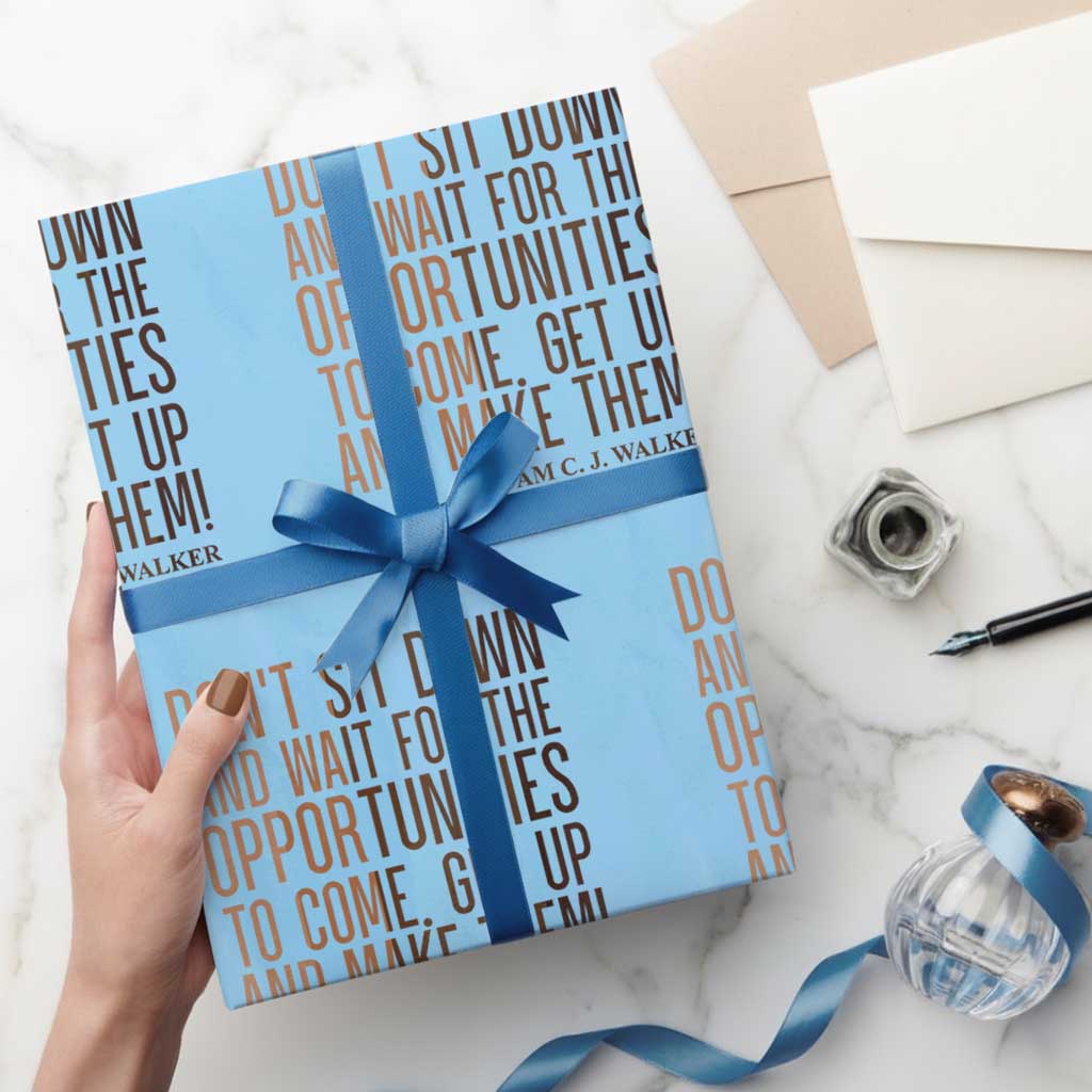 Madam CJ Walker Quote Wrapping Paper Roll Get Up And Make Opportunities - Wonder Print Shop