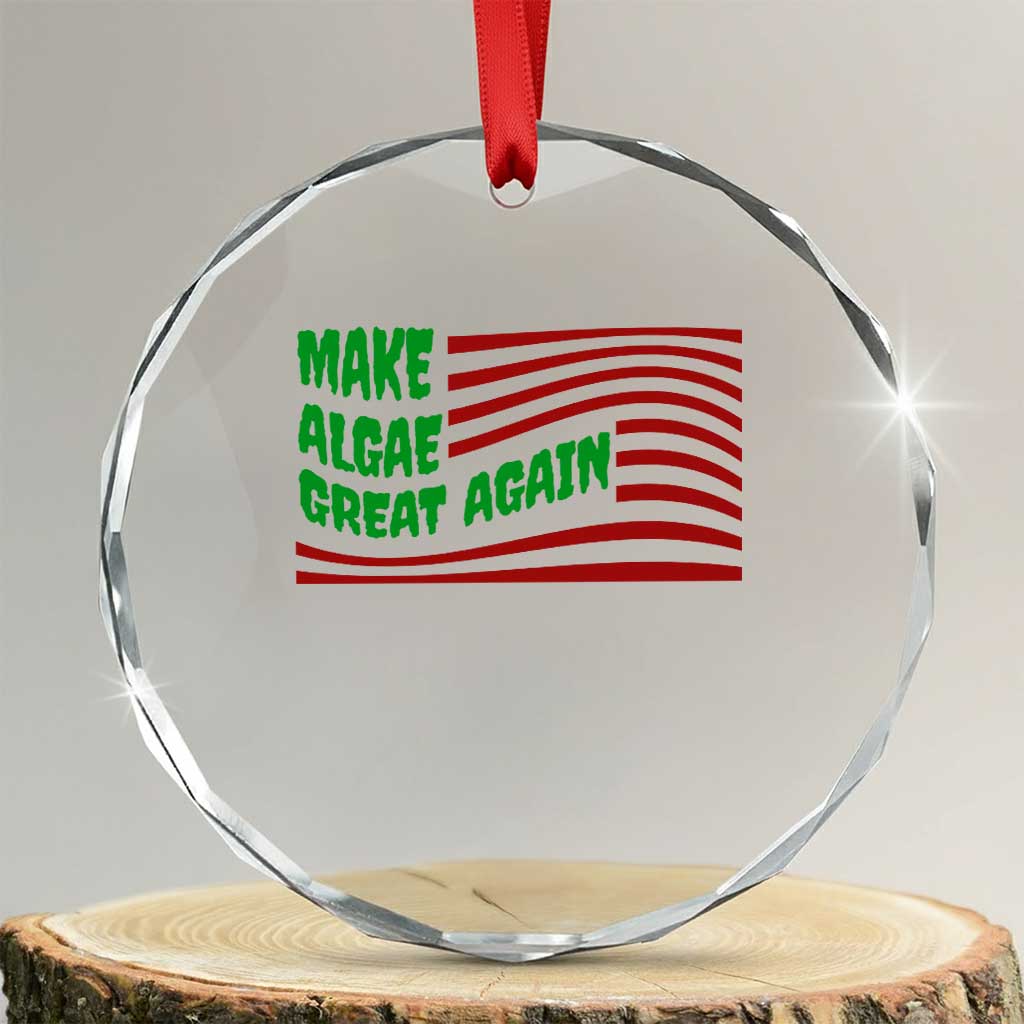 Make Algae Great Again Crystal Glass Ornament Funny Political Satire American Flag Meme