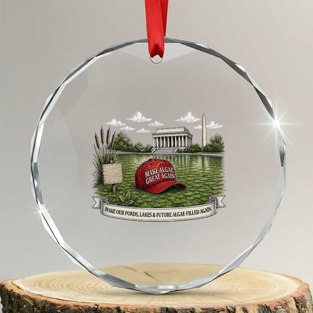 Make Algae Great Again Crystal Glass Ornament Funny Political Satire Humor