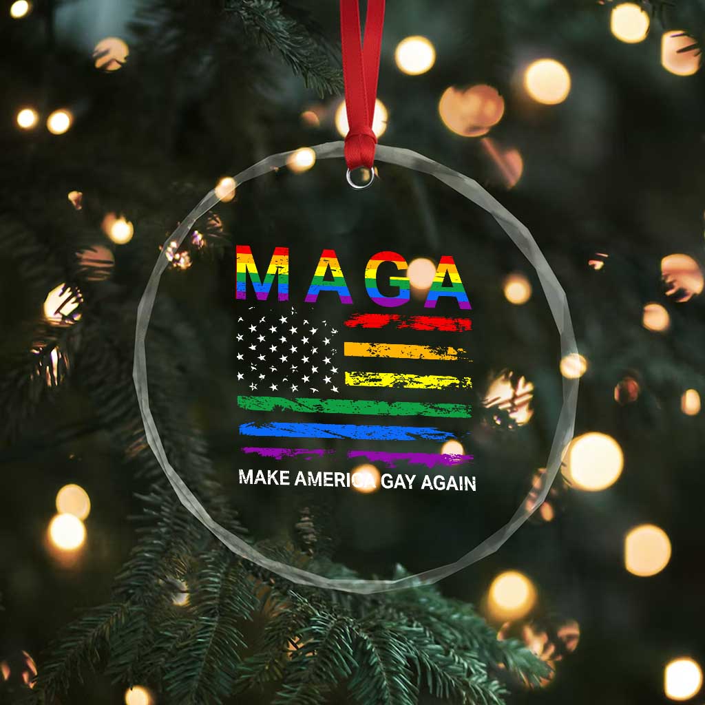 Make America Gay Again LGBTQ Pride Crystal Glass Ornament Funny Political Pride Graphic