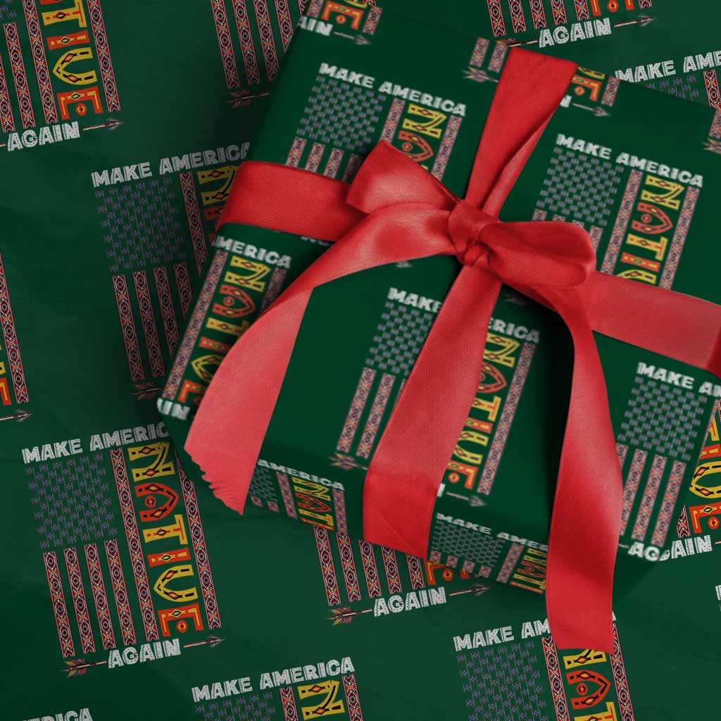 Make America Native Again Wrapping Paper Roll Indigenous Pride Cultural Heritage USA Flag - Wonder Print Shop