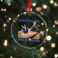 Make Bowling Great Again Crystal Glass Ornament Funny Bowler Gift - Wonder Print Shop