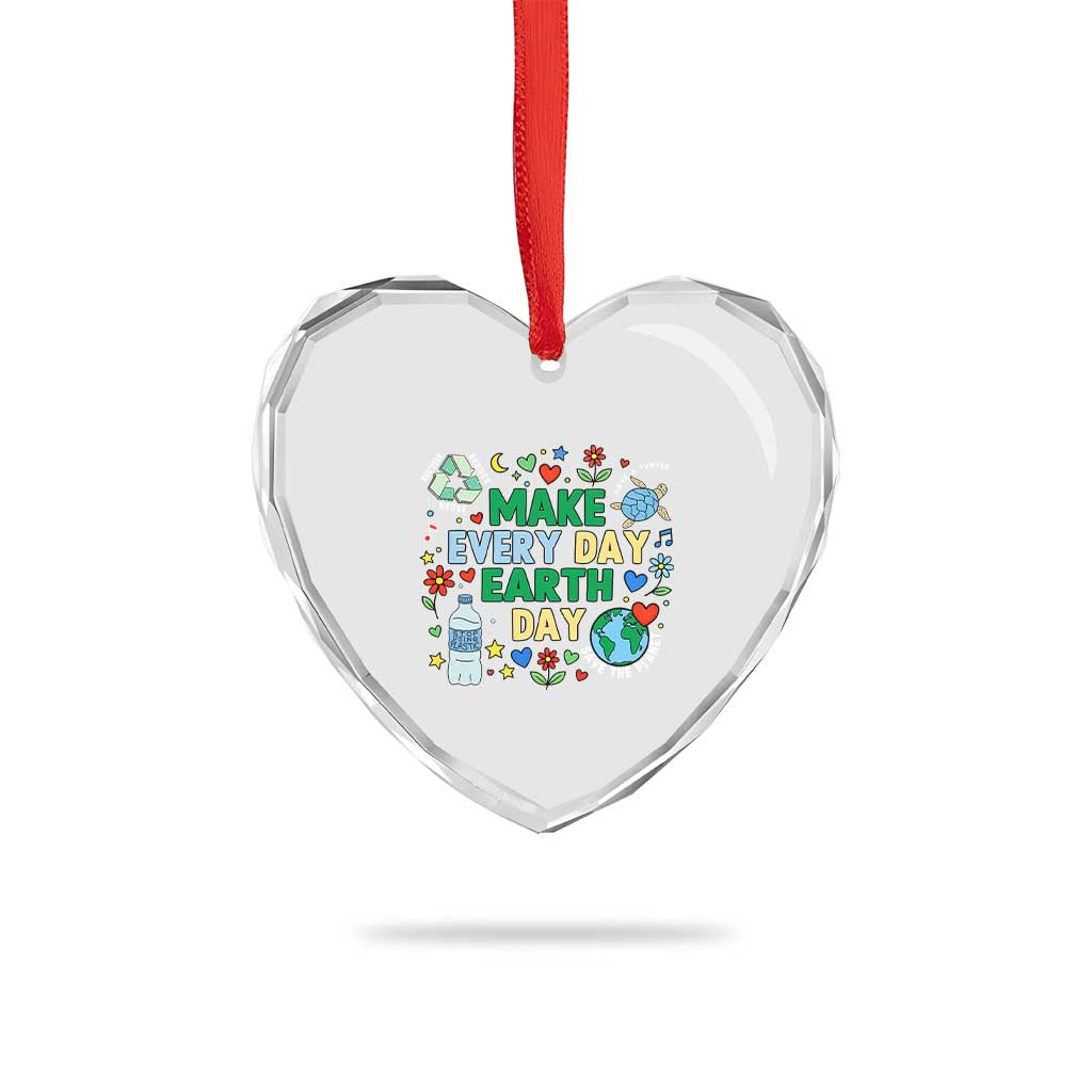 Make Every Day Earth Day Student Gift Heart Crystal Glass Ornament Environmental Awareness