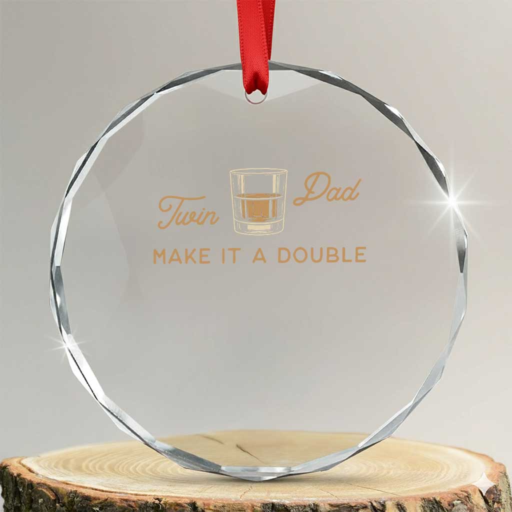 Make It A Double Twin Dad Crystal Glass Ornament Expecting Fathers Day Gift