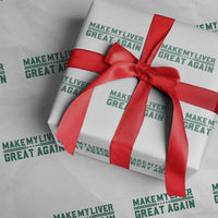Make My Liver Great Again Wrapping Paper Roll Liver Cancer Support Gift