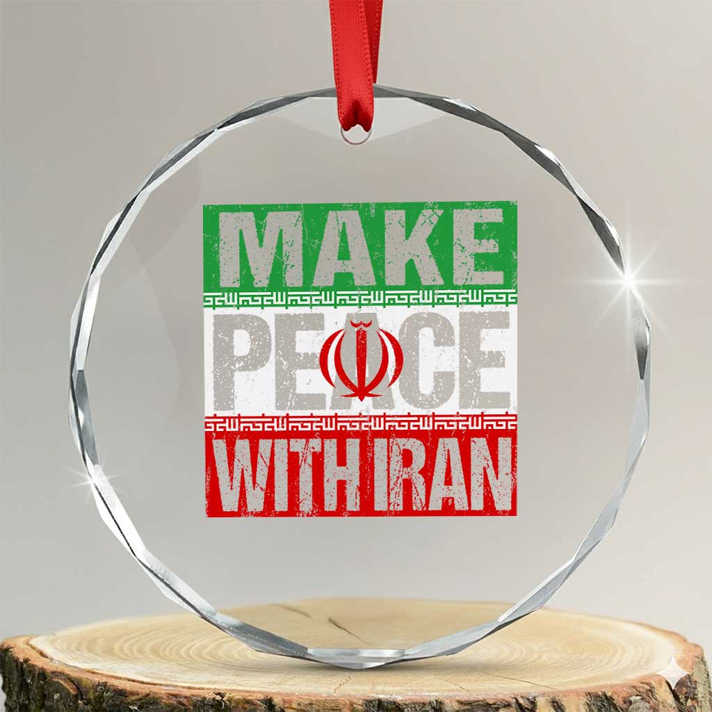 Make Peace With Iran Crystal Glass Ornament Peace Pacifist Stop War In Middle East