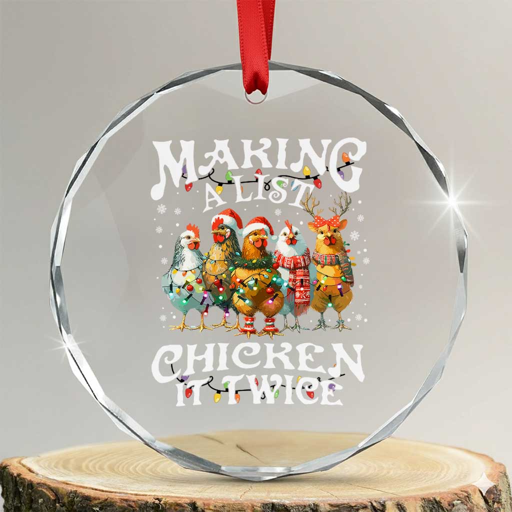 Making A List Chicken It Twice Crystal Glass Ornament Funny Christmas Chicken - Wonder Print Shop