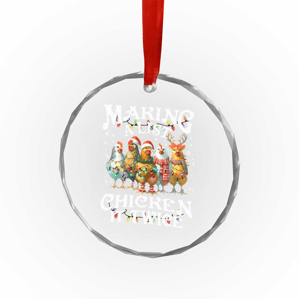 Making A List Chicken It Twice Crystal Glass Ornament Funny Christmas Chicken - Wonder Print Shop