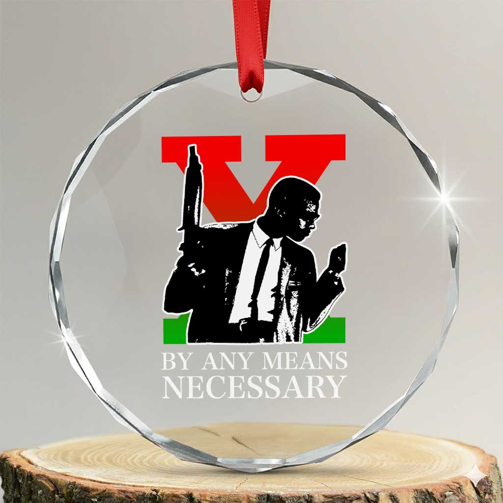 Malcolm X Crystal Glass Ornament By Any Means Necessary - Wonder Print Shop