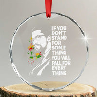 Malcolm X Inspirational Crystal Glass Ornament If You Dont Stand For Something You Will Fall For Anything - Wonder Print Shop