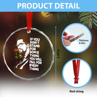 Malcolm X Inspirational Crystal Glass Ornament If You Dont Stand For Something You Will Fall For Anything - Wonder Print Shop