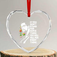 Malcolm X Inspirational Heart Crystal Glass Ornament If You Dont Stand For Something You Will Fall For Anything - Wonder Print Shop