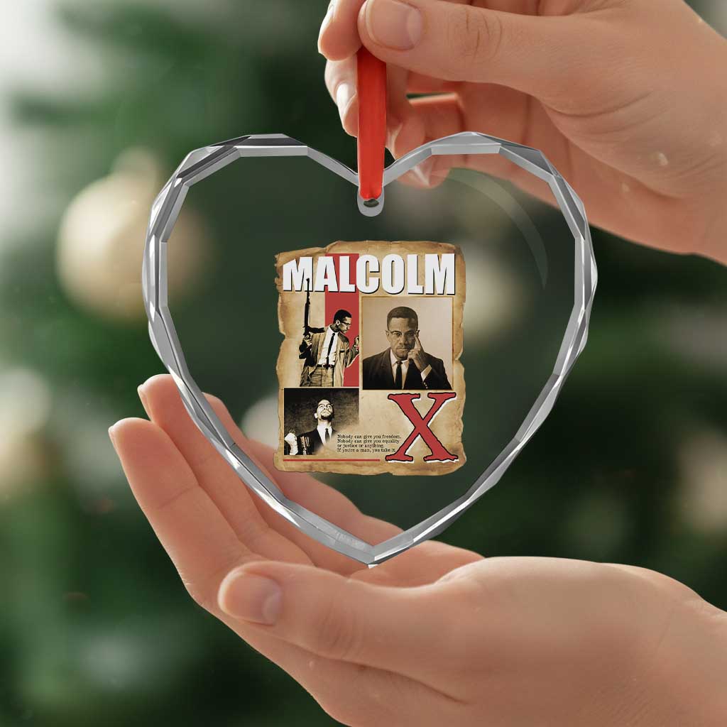 Malcolm X Quote Heart Crystal Glass Ornament Nobody Can Give You Freedom Take It - Wonder Print Shop