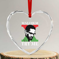 Malcolm X Try Me Heart Crystal Glass Ornament American Civil Rights Leader Quote - Wonder Print Shop