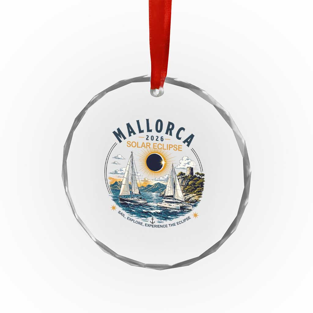Mallorca Spain 2026 Total Solar Eclipse Crystal Glass Ornament Sailing Cruise Totality Sail Explore Experience Travel Souvenir