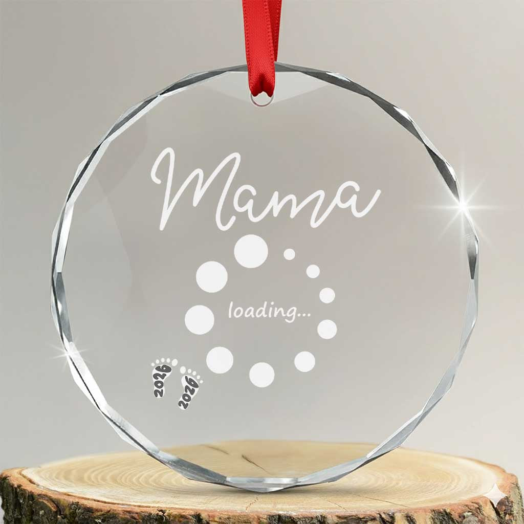 Mama Loading 2026 Crystal Glass Ornament Pregnancy Announcement Mothers Day